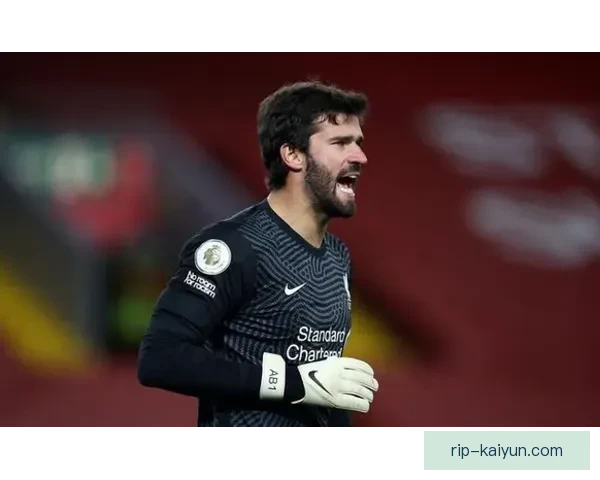 阿利松在2025赛季的表现分析与数据趋势评估